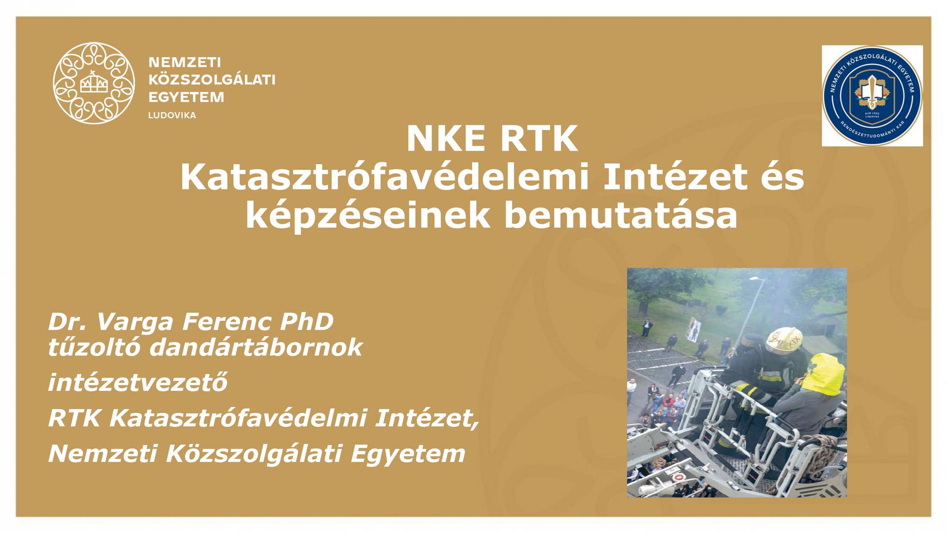 NKE RTK Katasztrófavédelemi Intézet és képzéseinek bemutatása